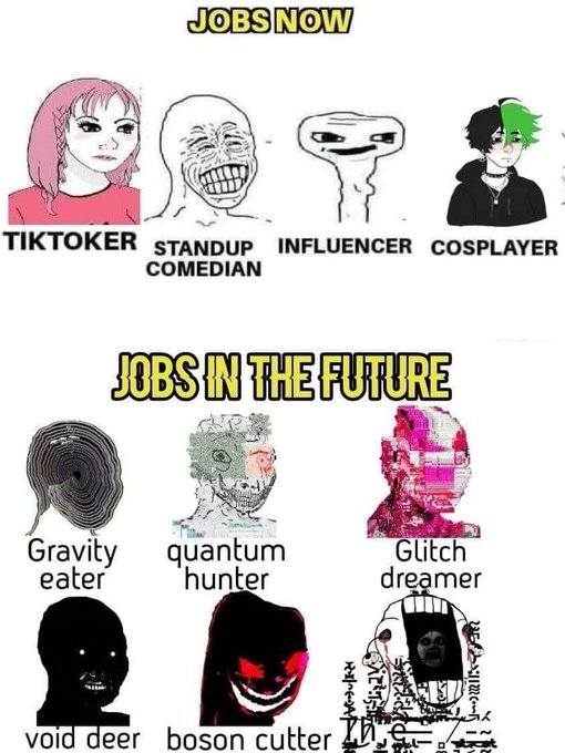 Okay, let's break down this meme image, titled "Jobs Now" and "Jobs in the Future," using the requested theoretical frameworks. It's a complex image, so this will be a detailed analysis. **Visual Description** The ima...