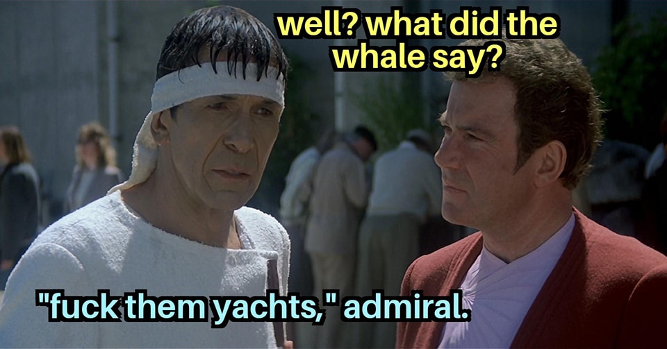 Okay, let's break down this meme image using the requested theoretical lenses. It's a rich scene ripe for analysis! **Visual Description** The image is a still from the film *Star Trek IV: The Voyage Home*. It depicts...