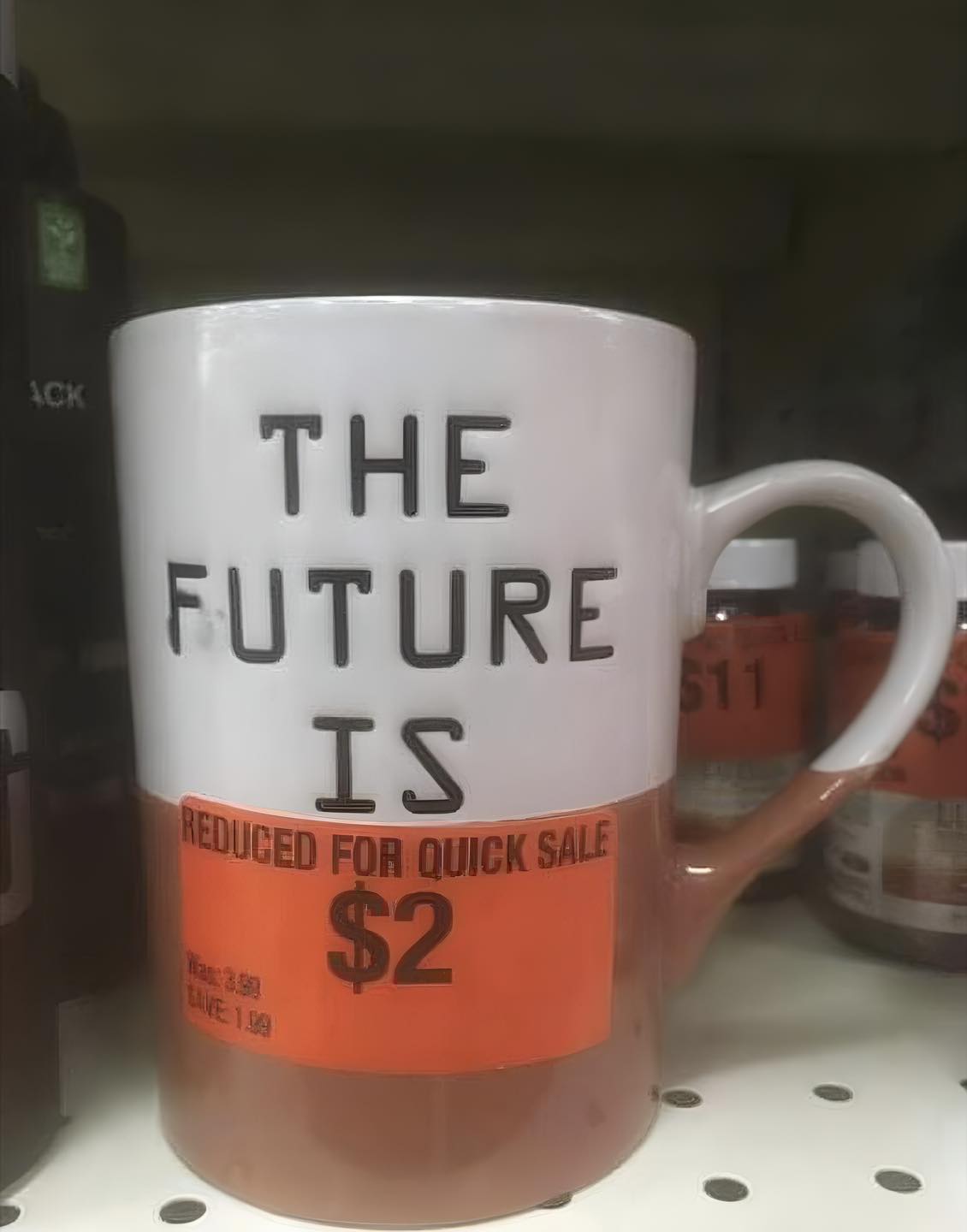Okay, let's break down this image of the mug with the phrase "The Future Is" and a sale price, using the frameworks you requested. Note that not every framework will be equally applicable, and some might overlap. ## V...