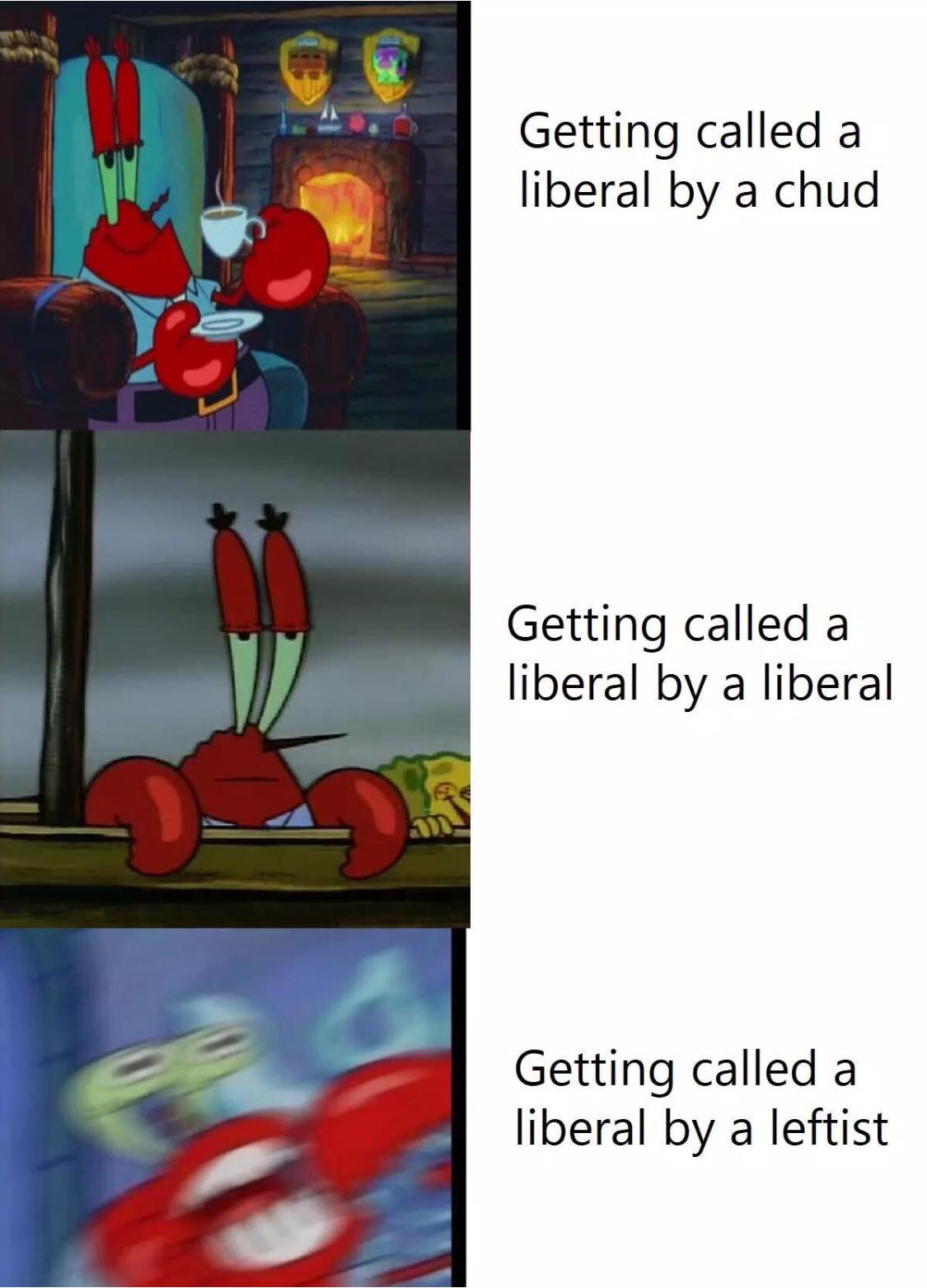 Okay, let's break down this meme through the lenses you've provided. It's a layered image reflecting internet political discourse, specifically within online leftist circles, focusing on the constant labeling and one-...