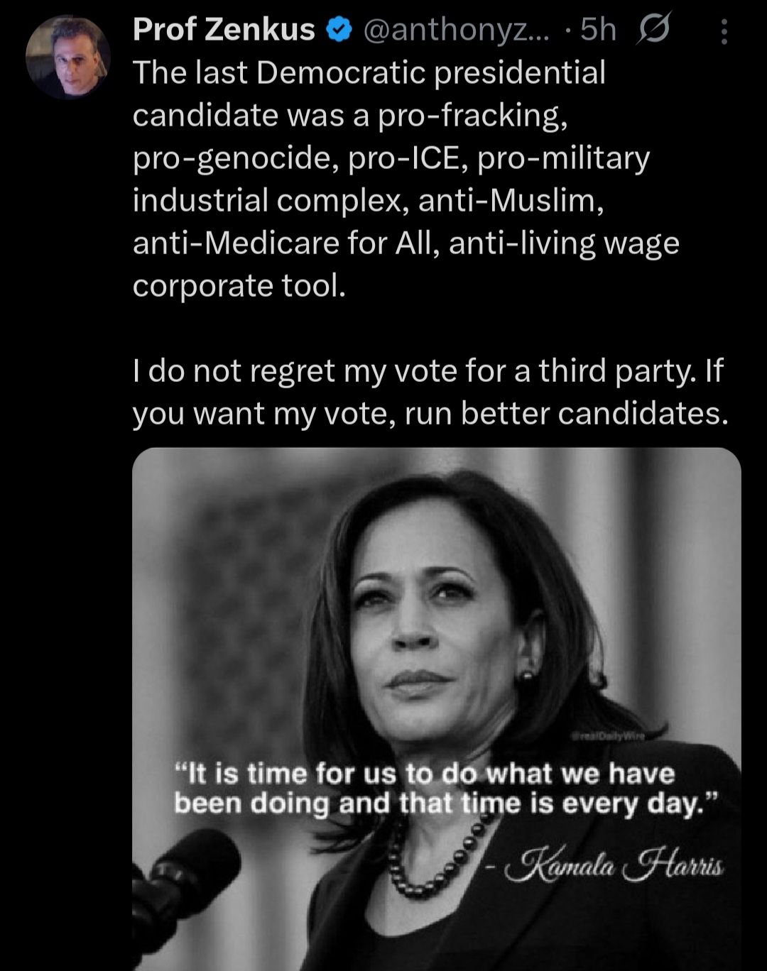The image features a satirical tweet by Prof Zenkus that characterizes Kamala Harris as a "pro-fracking," "anti-living wage corporate tool," and an adversary of medical marijuana, reflecting a hostile political narrat...