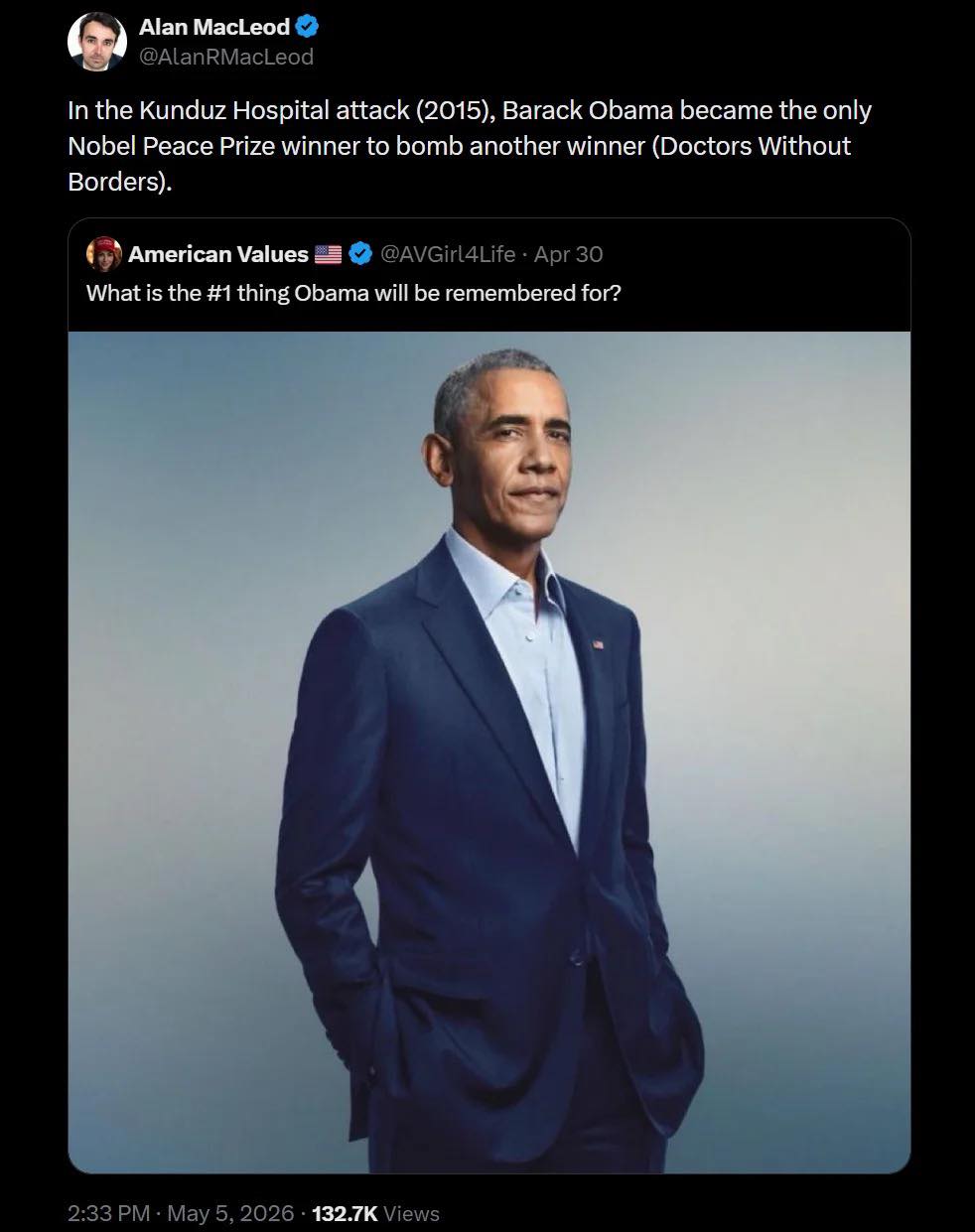 The image presents a cynical political tweet claiming that President Obama bombarded the Nobel Peace Prize winner Doctors Without Borders during the 2015 Kunduz attack. From an anti-neoliberal viewpoint, this meme cri...