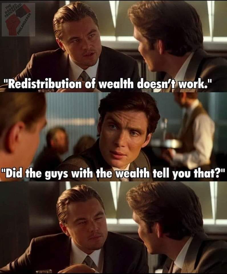 Okay, let's break down this image and the overlaid text through several theoretical lenses. It's rich for analysis, especially given the direct quote about wealth redistribution. **Visual Description** The image is a...