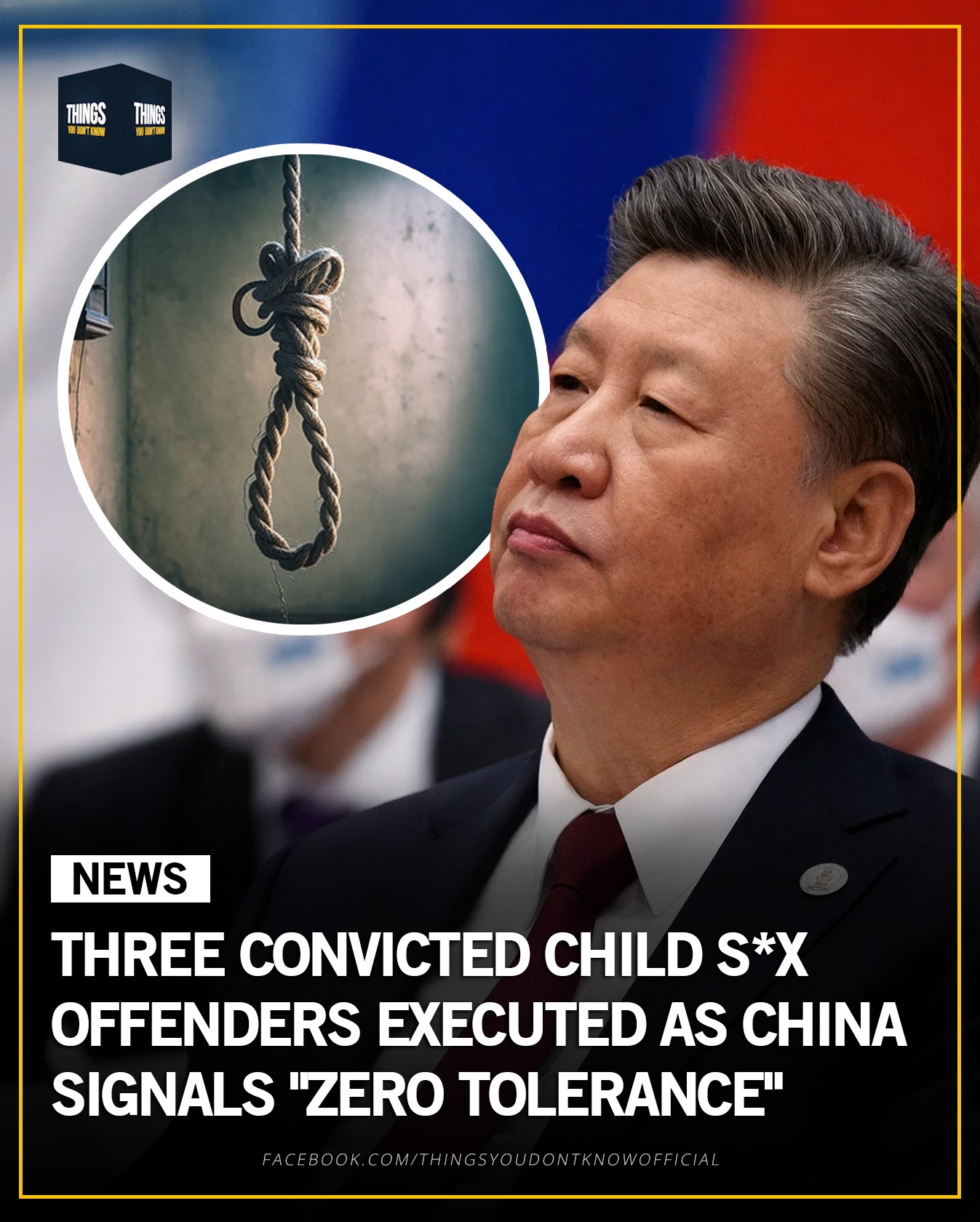 This image presents a satirical news headline featuring an image of former President Xi Jinping and a graphic of a noose. It uses fake reporting that three convicted offenders involved in child sexual abuse were execu...