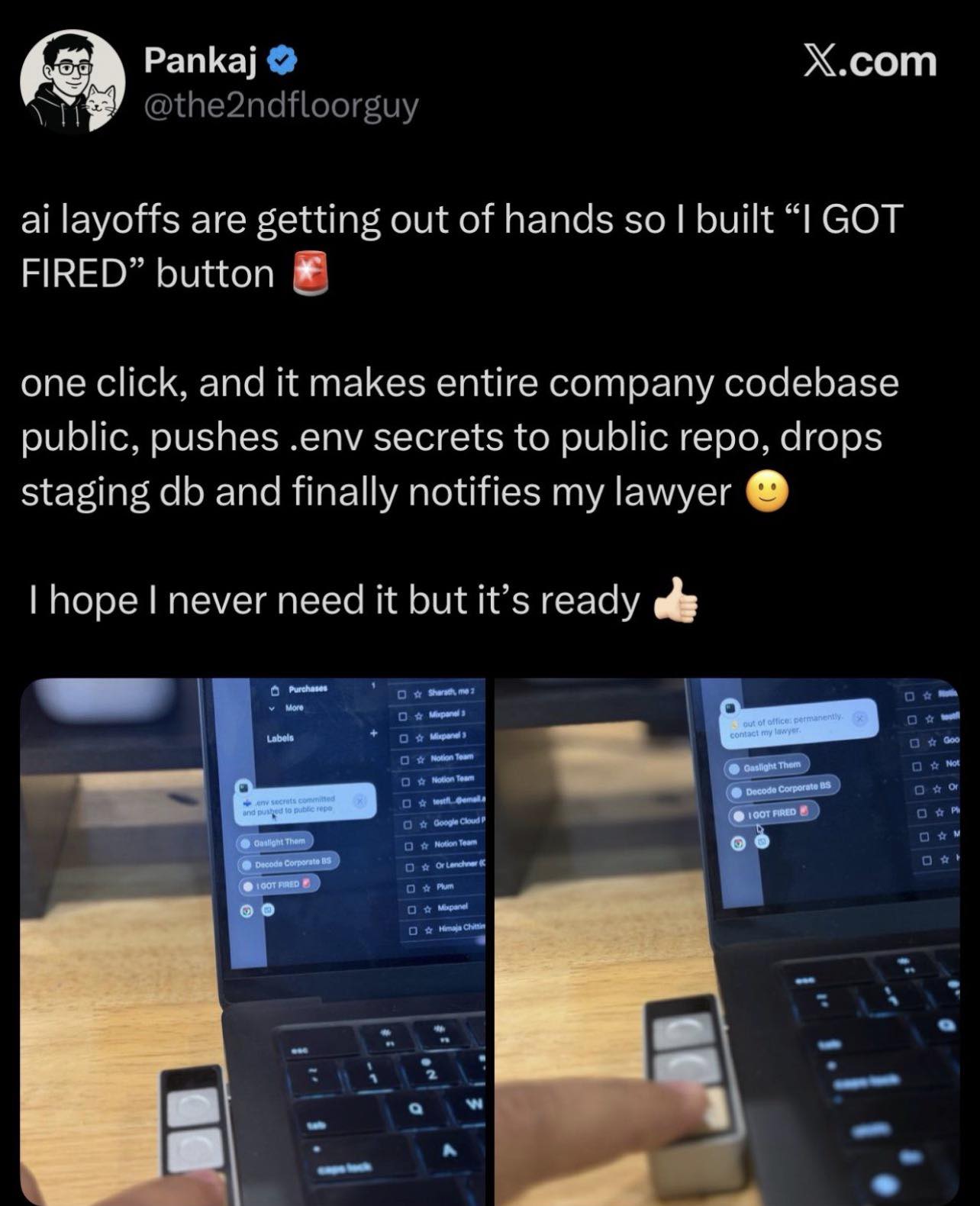 This meme describes a "kill switch" designed to stop an AI from acting against safety guidelines. A user built a one-click button that instantly exposes the entire company's codebase, pushes sensitive data to the publ...