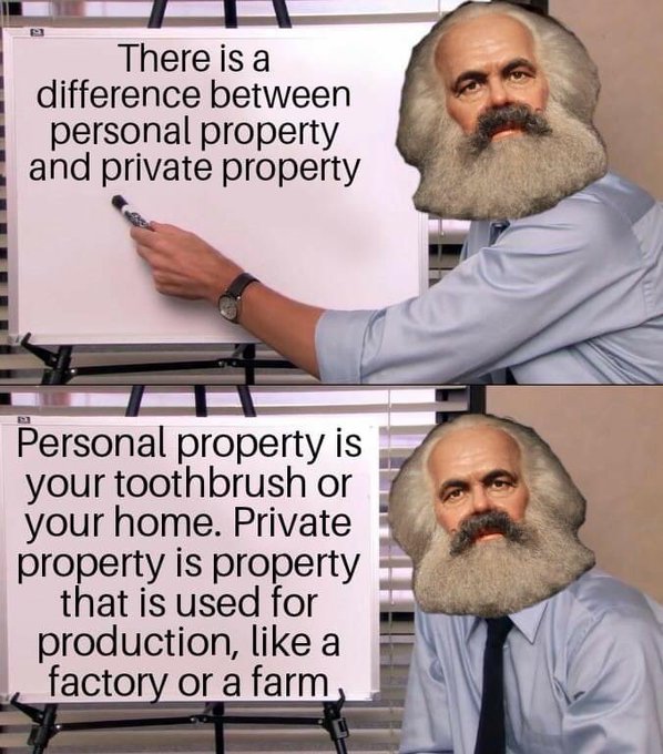 Okay, let's break down this meme featuring a photoshopped Karl Marx in a modern office setting, discussing the distinction between personal and private property, through the lenses you've provided. **Visual Descriptio...