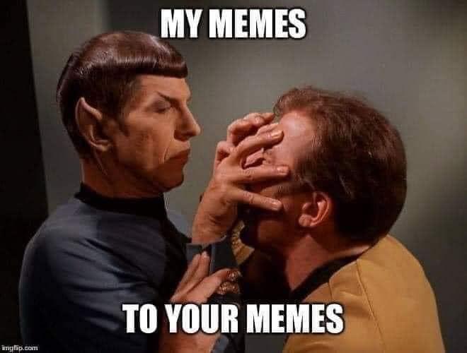 Okay, let's analyze this meme through the requested theoretical lenses. ## Visual Description The image is a still from the original *Star Trek* series, specifically featuring Spock (Leonard Nimoy) and Captain Kirk (W...
