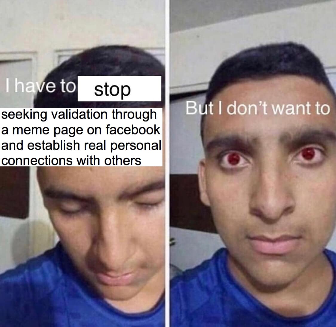 Okay, let's break down this meme through the lenses you've requested. **Visual Description** The image is a two-panel meme format featuring close-up photos of a person's face. * **Panel 1:** The person looks downward,...