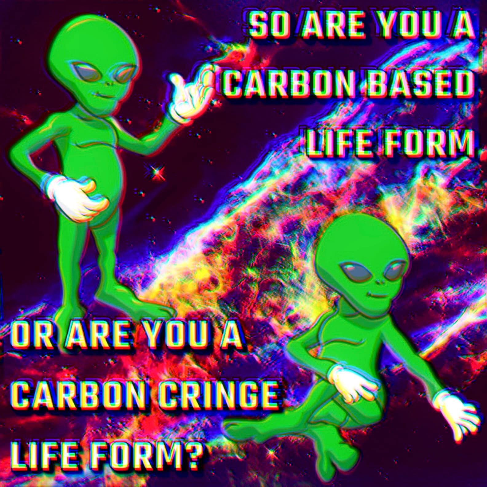 Okay, let's break down this image through the requested lenses. It's a peculiar meme, so some sections will be more substantial than others. ## Visual Description The image features two cartoonish green alien figures...