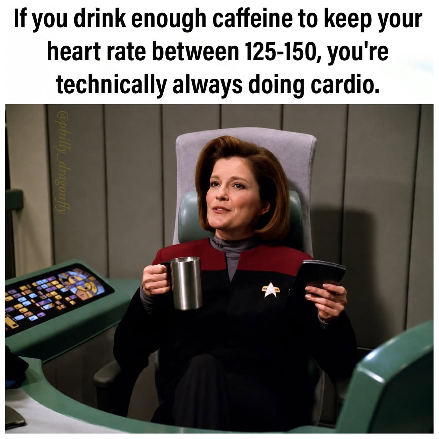 The image features Captain Picard from Star Trek holding a coffee mug and a tablet, appearing confused by the text displayed above her console. The text reads: "If you drink enough caffeine to keep your heart rate bet...