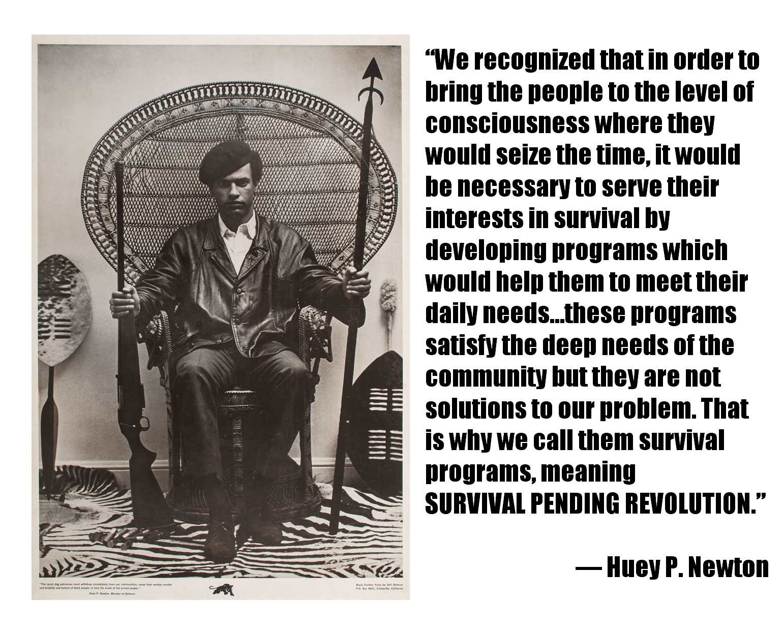 Okay, let's break down this image and the quote by Huey P. Newton through several theoretical lenses. **Please note:** Analyzing art/imagery through these lenses is open to interpretation, and various readings are pos...