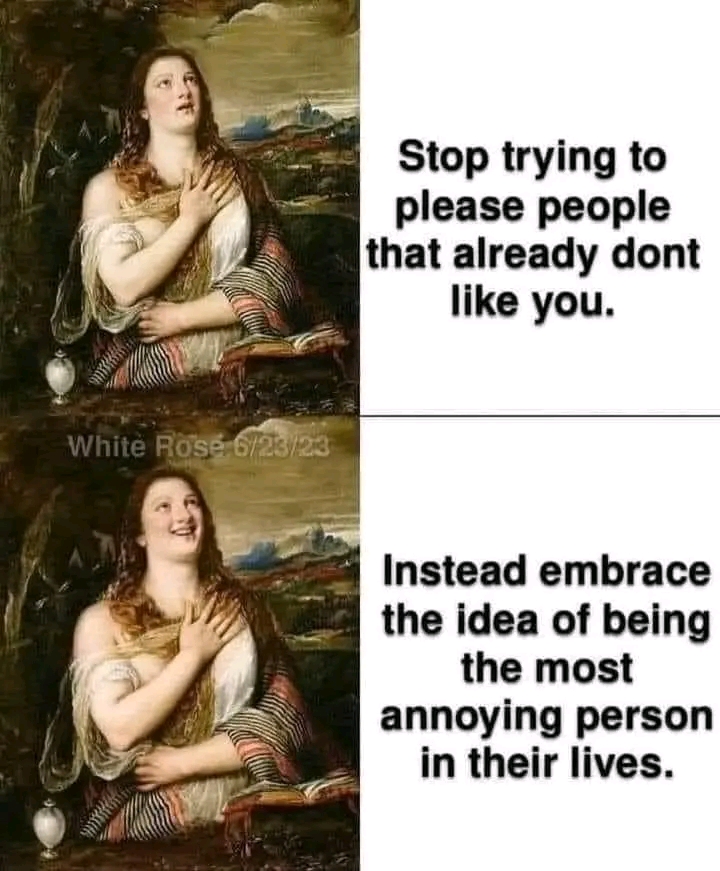 This meme reimagines a classic painting of Mary Magdalene as a commentary on queer identity and social performance. Initially, she looks like a prayerful angel with hands over her heart, but transitions into a happy s...
