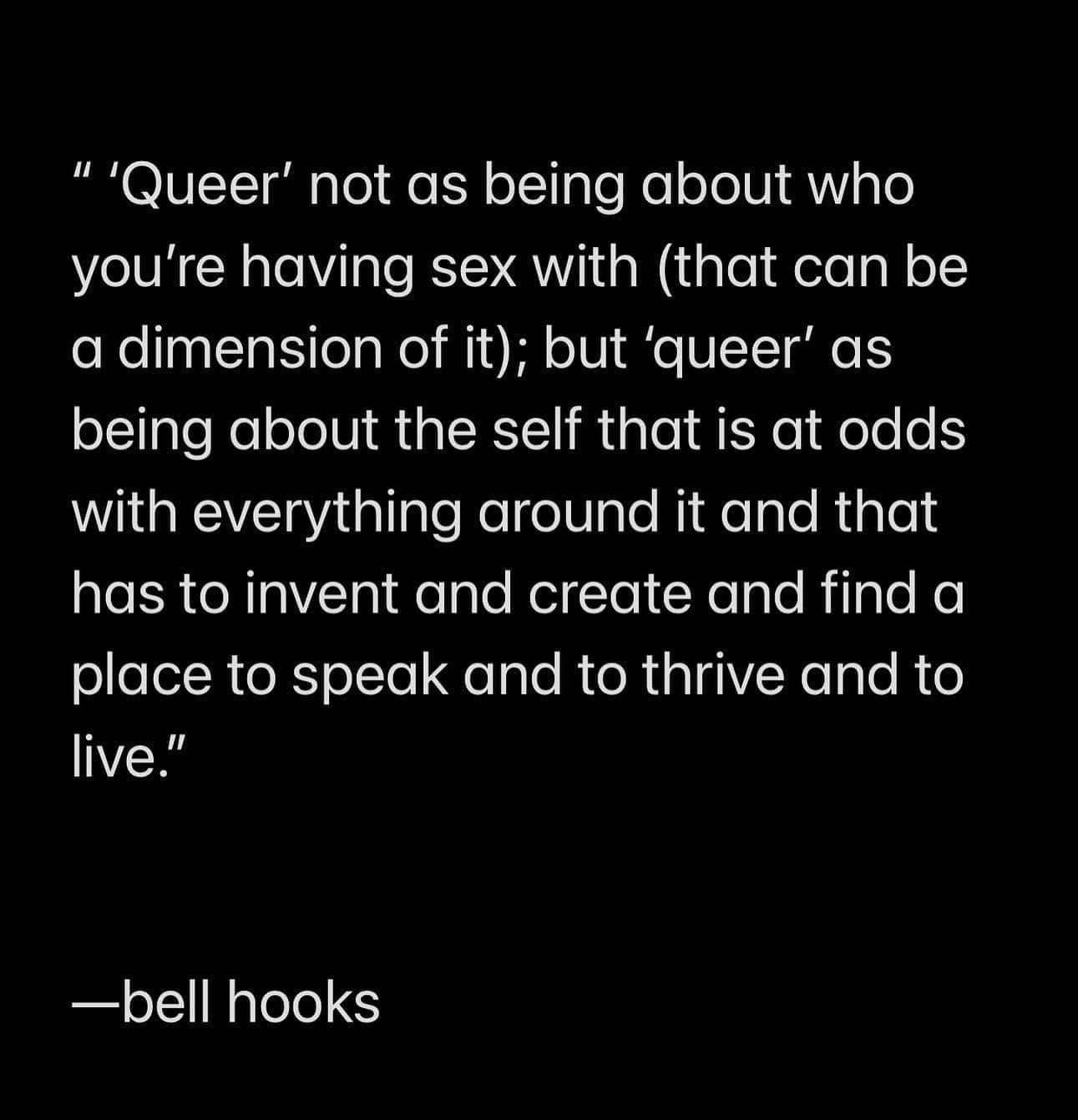 Okay, let's break down this quote by bell hooks, utilizing the requested theoretical frameworks where relevant. **Visual Description** The image is a black background with white text. It's a direct quote by bell hooks...
