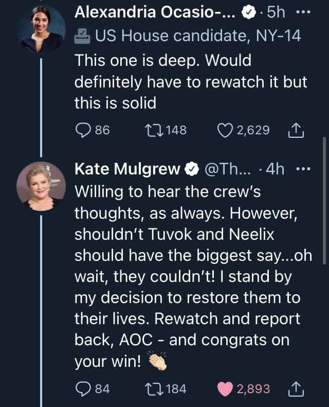 Okay, let's break down this Twitter exchange between Alexandria Ocasio-Cortez (AOC) and Kate Mulgrew (actress known for *Star Trek: Voyager*) with the lenses you requested. I'll only include sections where the theory...