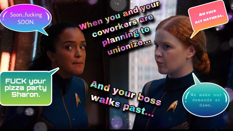 Okay, let's break down this image with the requested theoretical frameworks. It's a meme format featuring characters from *Star Trek: Lower Decks*, overlaid with text expressing rebellious workplace sentiment. **Visua...