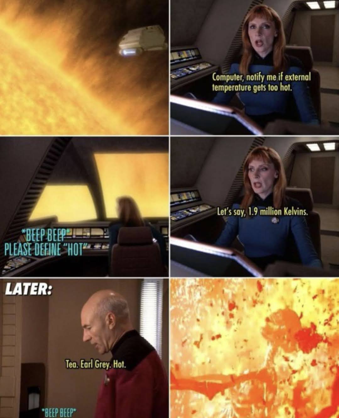 Okay, let's break down this Star Trek meme through several theoretical lenses. This is a rich image for analysis because it blends sci-fi absurdity with a very human concern – the definition of "hot." ## Visual Descri...
