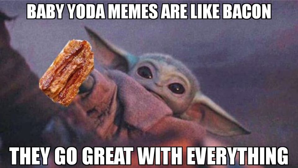 Okay, let's break down this meme through various theoretical lenses. **Visual Description** The image depicts "Baby Yoda" (Grogu) from *The Mandalorian*, a popular Disney+ series, with a piece of fried bacon hovering...