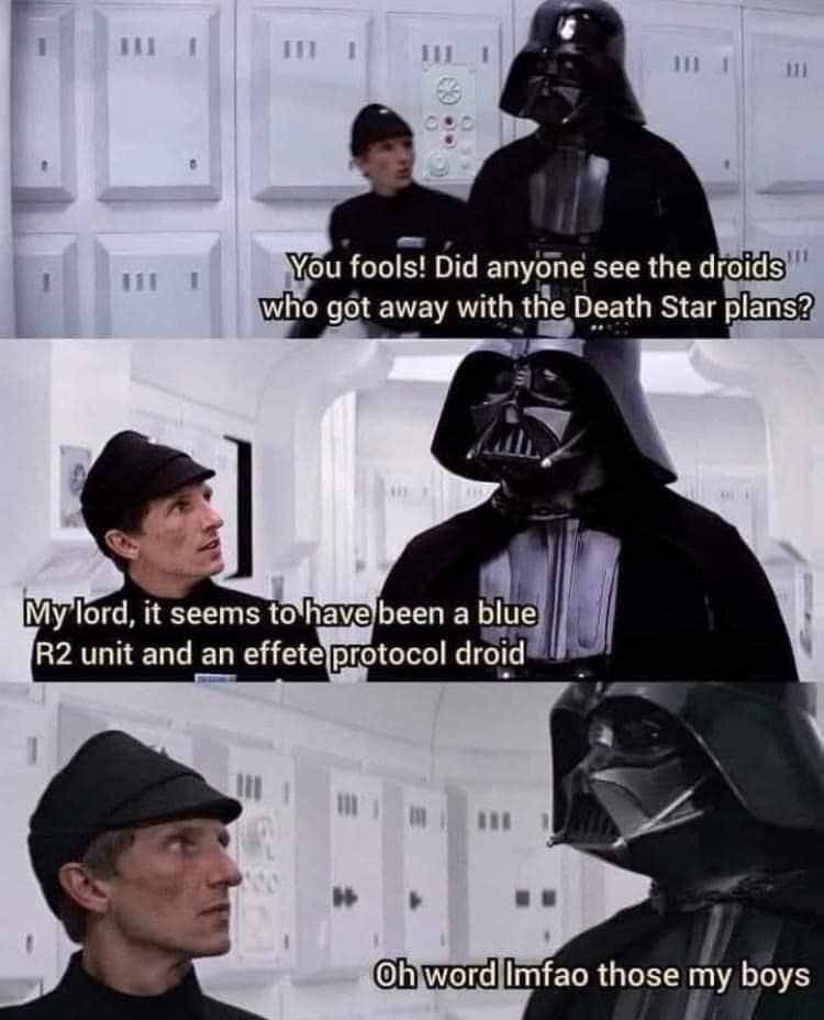 Okay, let's break down this meme using the requested analytical frameworks. It's a *Star Wars*-based meme, using the iconic scene of Darth Vader berating his officers after the droids escape with the Death Star plans,...