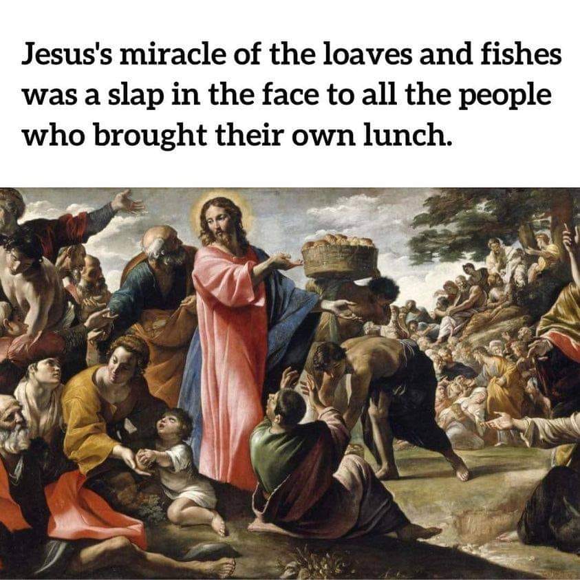 Okay, let's break down the image and the provocative statement, "Jesus’ miracle of the loaves and fishes was a slap in the face to all the people who brought their own lunch," through the requested theoretical lenses....